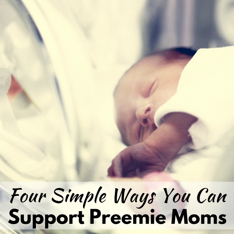 4 Simple Ways to Support Preemie Moms!