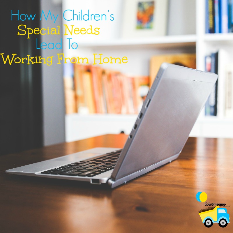 My work at home journey started primarily because of my children's special needs. How does that lead to working at home? Find out here!