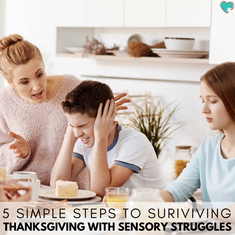 5 Simple Steps to Surviving Thanksgiving with Sensory Struggles