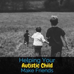 We all want our children to experience rich friendships, so this post helps give a few tips on helping your autistic child make friends.