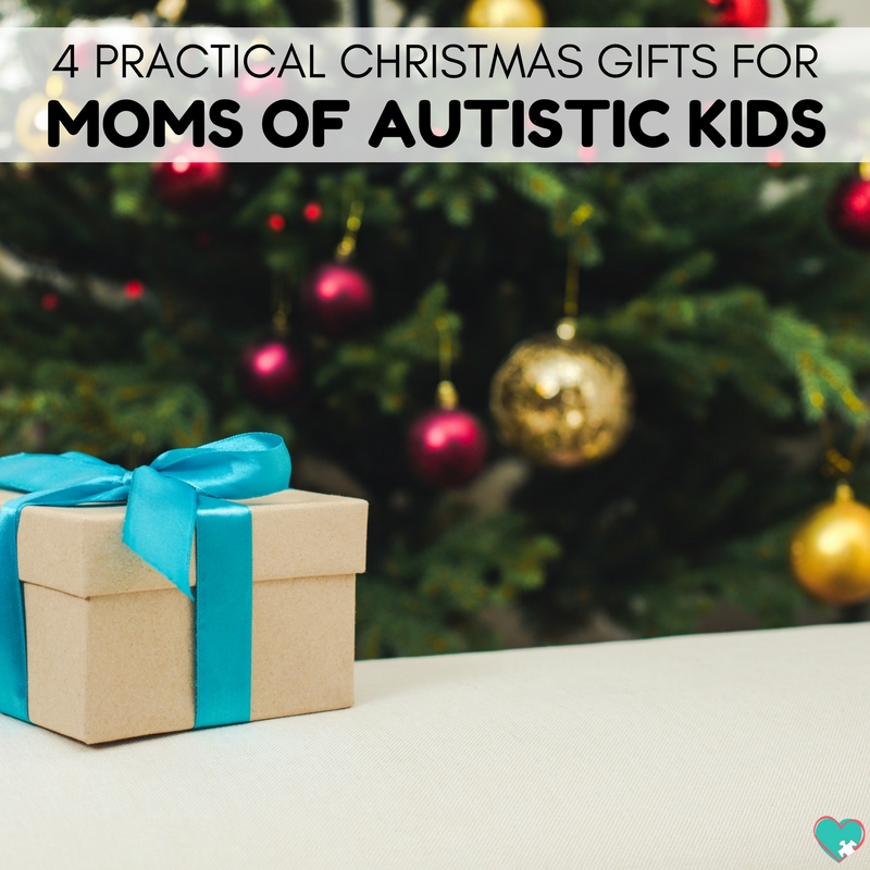 4 Practical Christmas Gifts for Moms of Autistic Kids