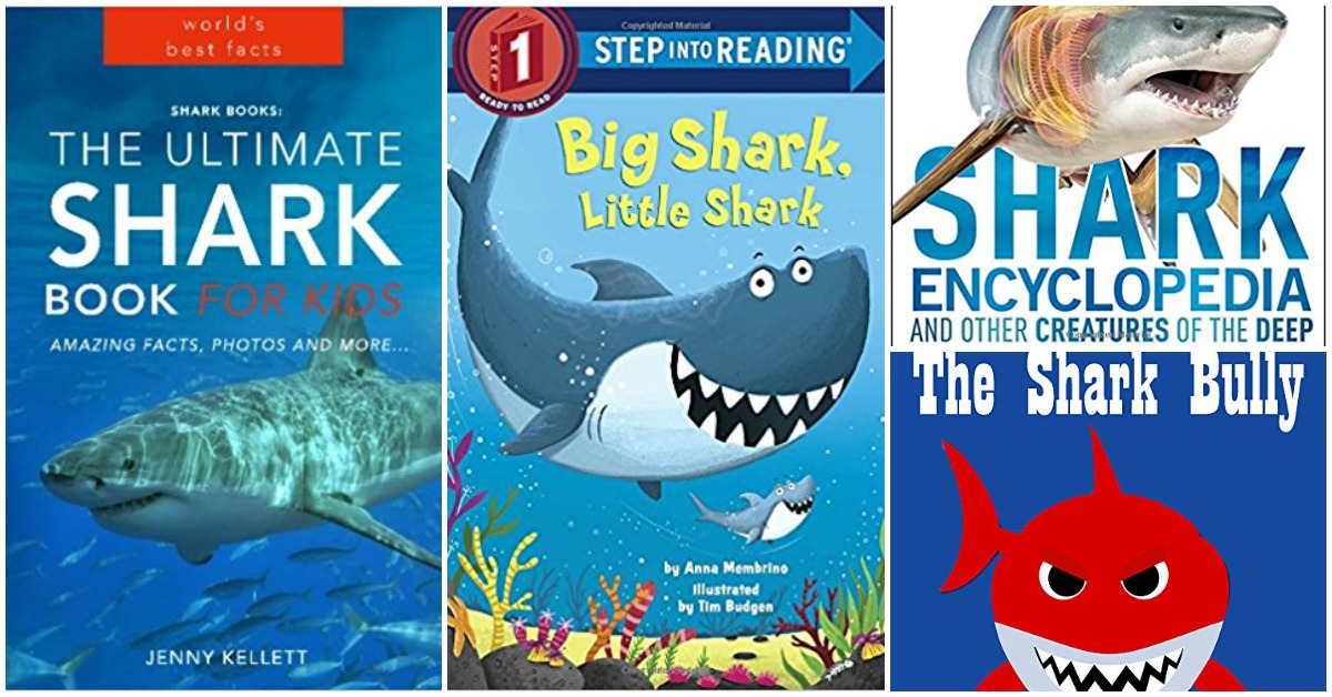 30+ Super Fun Kid-Friendly Shark Week Books