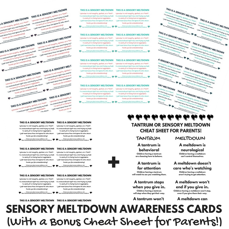 Get the sensory meltdown awareness cards + a bonus tantrum or sensory meltdown cheat sheet here! These are perfect for handing out to judging onlookers when your child is struggling through a sensory meltdown!