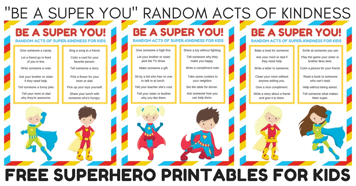 Be a Super You Random Acts of Kindness for Kids: Free Superhero Printables for Kids!