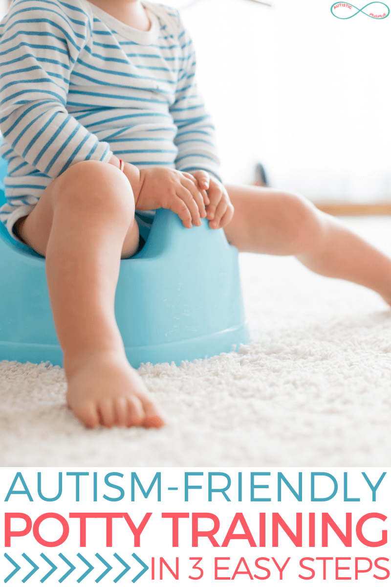 image of a child sitting on a blue potty training chair. Text reads: "Autism-friendly potty training in 3 easy steps"