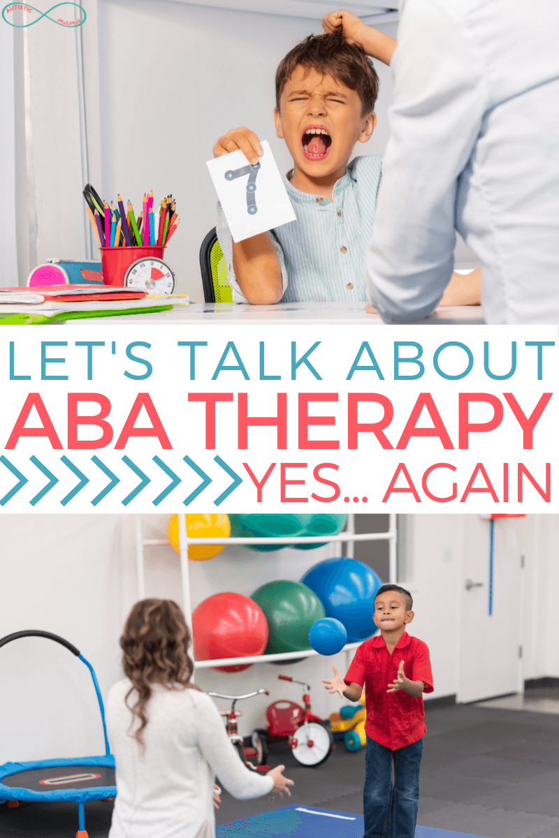 At the top, Young boy sits at a table with his therapist. He is pulling his hair and has an angry expression on his face. He is holding a card with the number seven on it. Beneath that image, text reads: "Let's talk about ABA Therapy. Yes... Again" on a white background. Beneath that, there's another image of a young boy stands in a therapy clinic throwing a ball with a therapist who is kneeling and facing the boy.